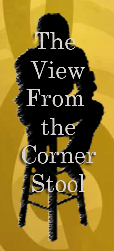 the view from the corner stool